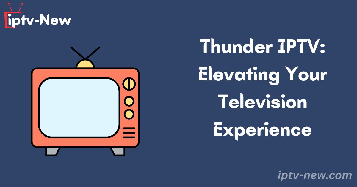 Thunder IPTV