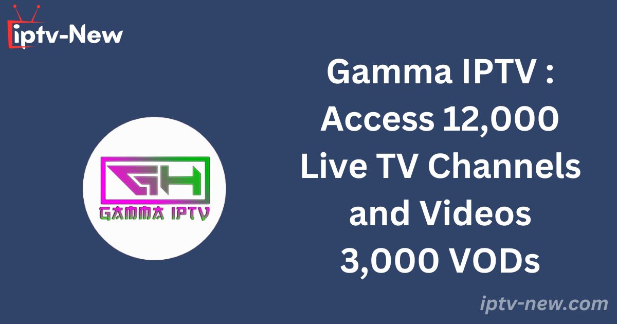 Gamma IPTV