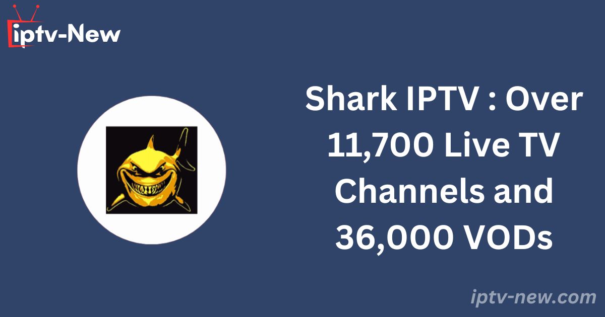 Shark IPTV