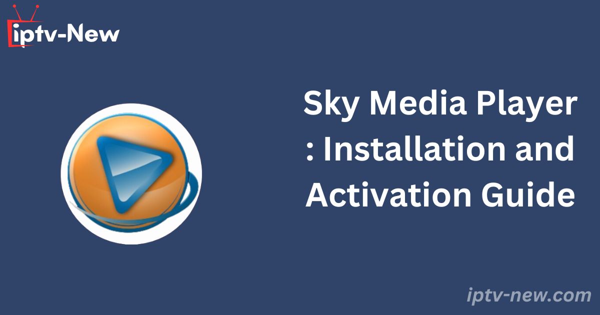 Sky Media Player