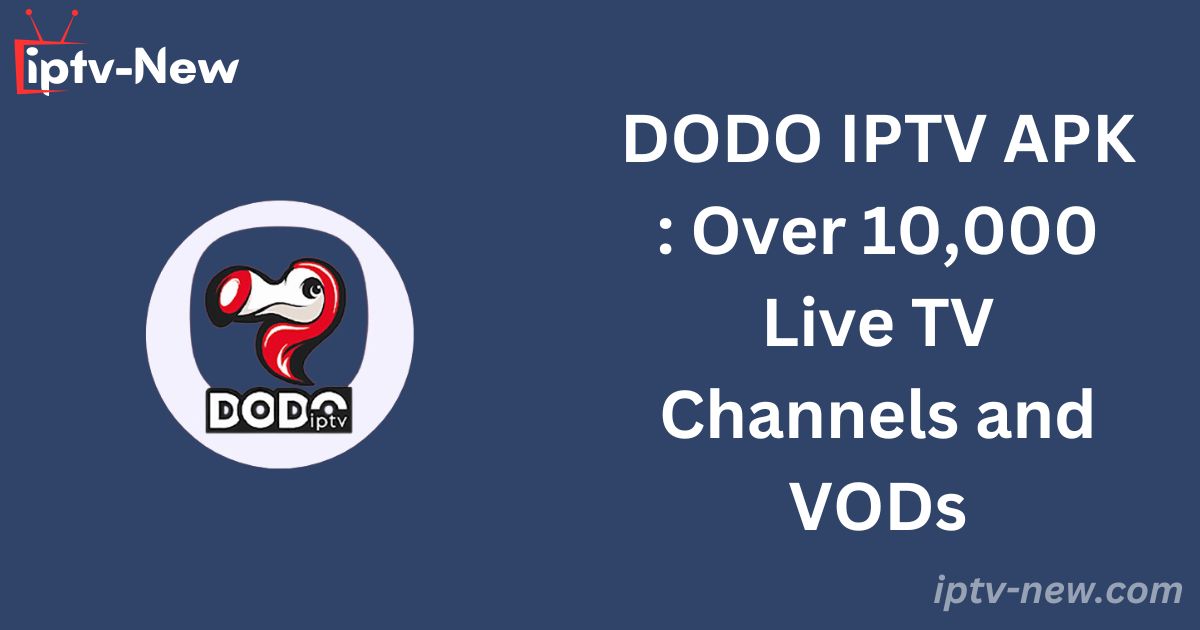 DODO IPTV APK