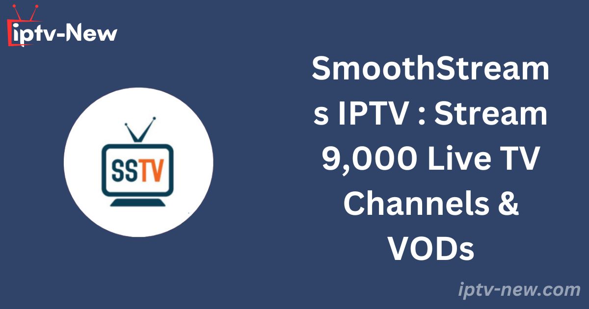 SmoothStreams IPTV