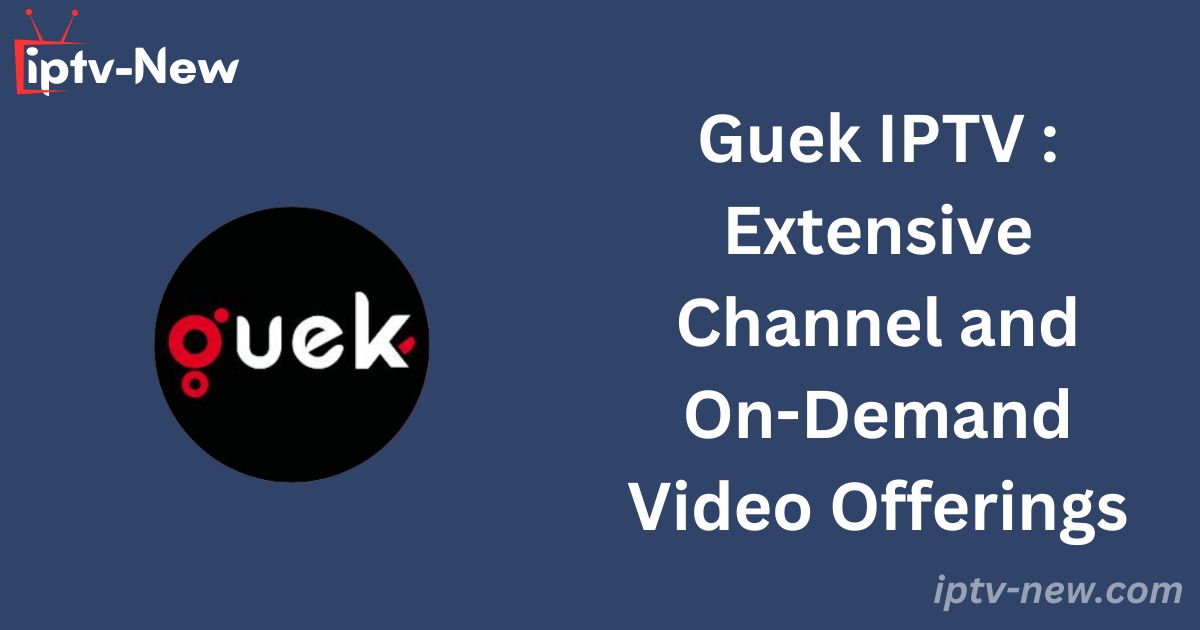 Guek IPTV