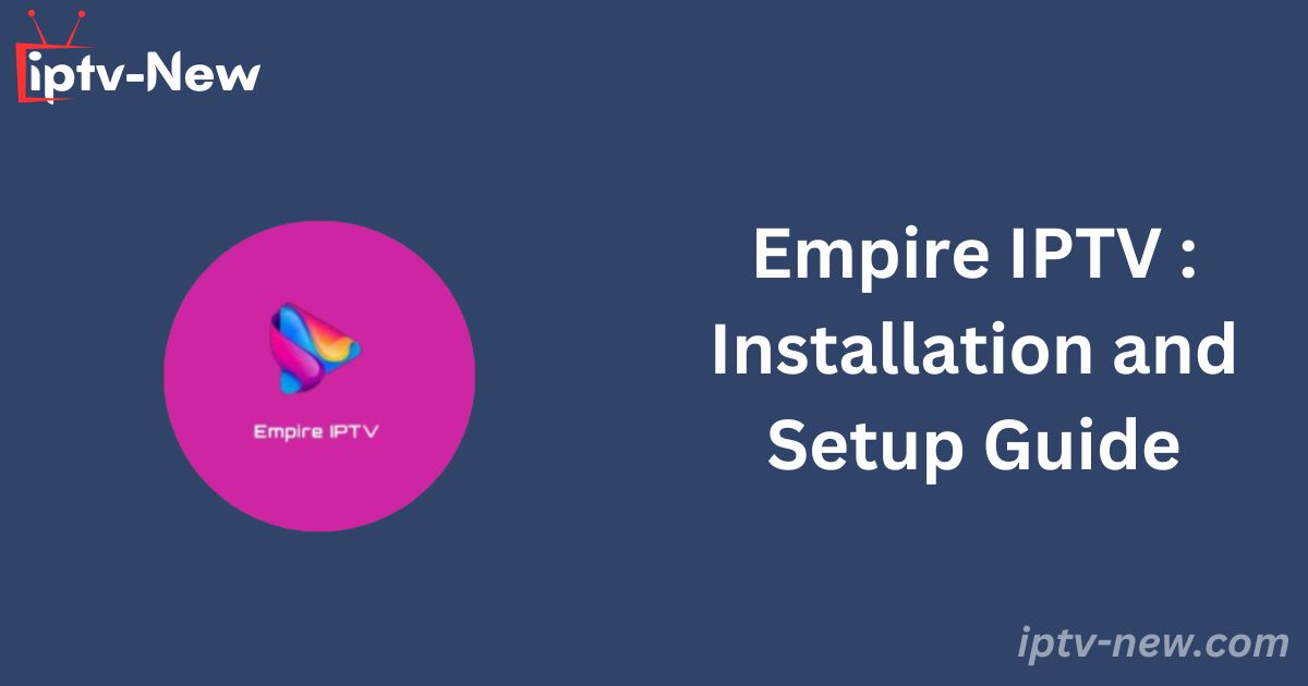 Empire IPTV