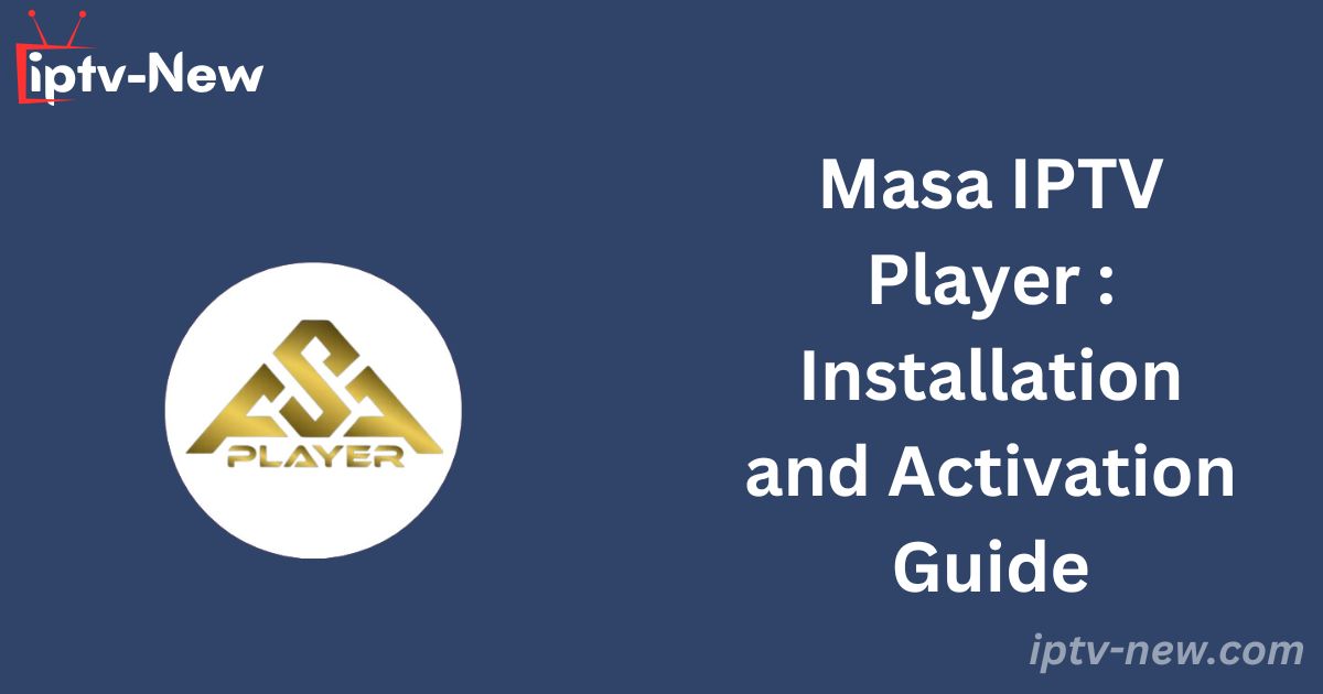 Masa IPTV Player