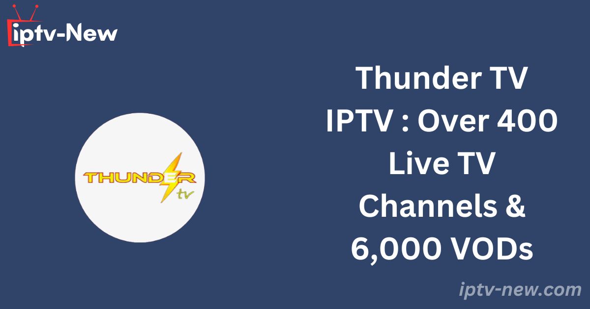 Thunder TV IPTV