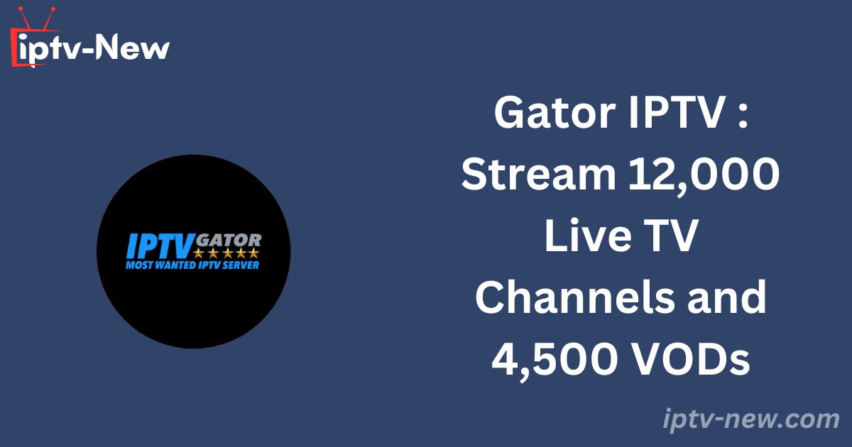 Gator IPTV