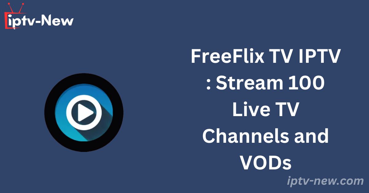 FreeFlix TV IPTV