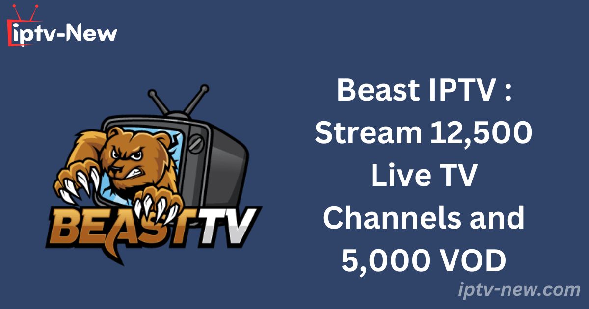 Beast IPTV