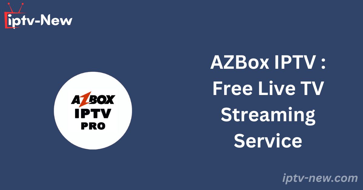 AZBox IPTV