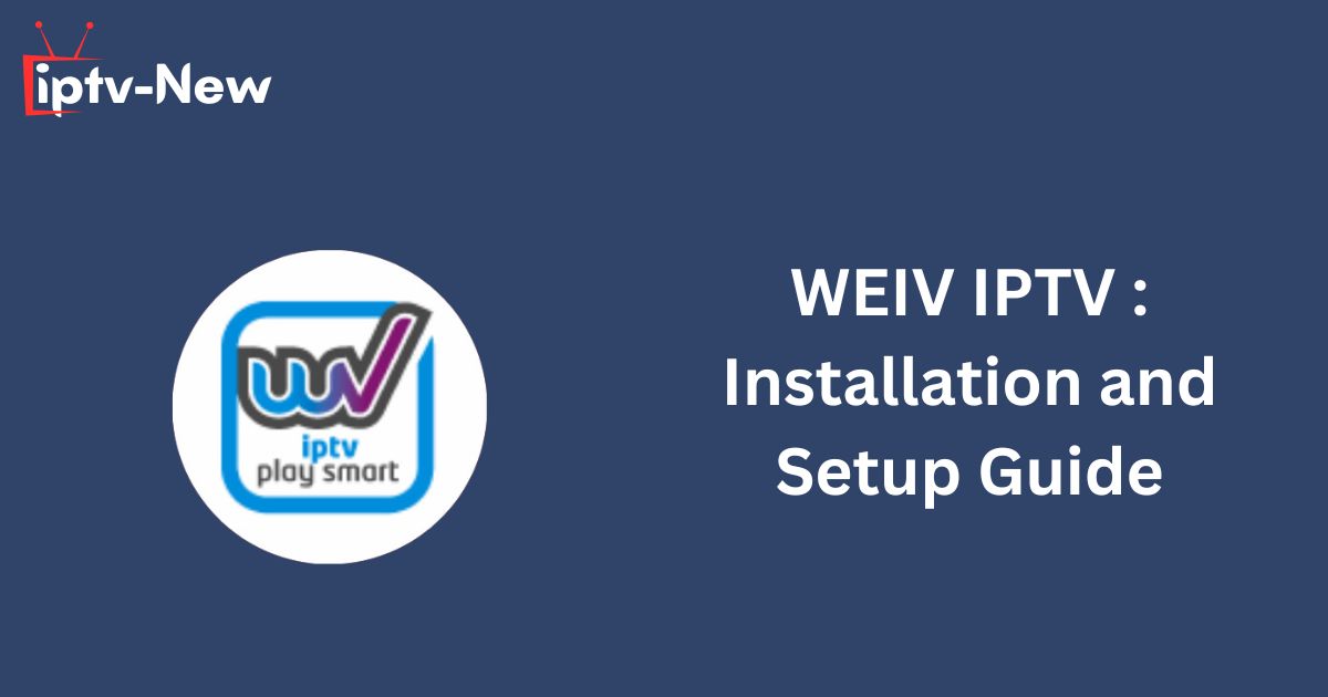 WEIV IPTV