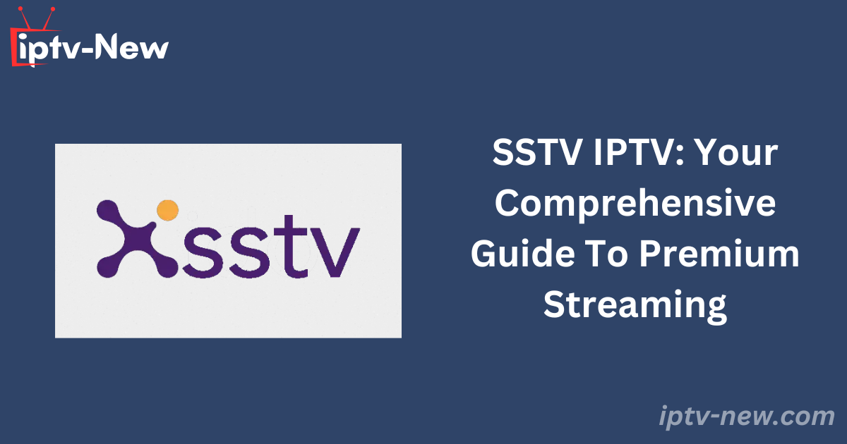 SSTV IPTV