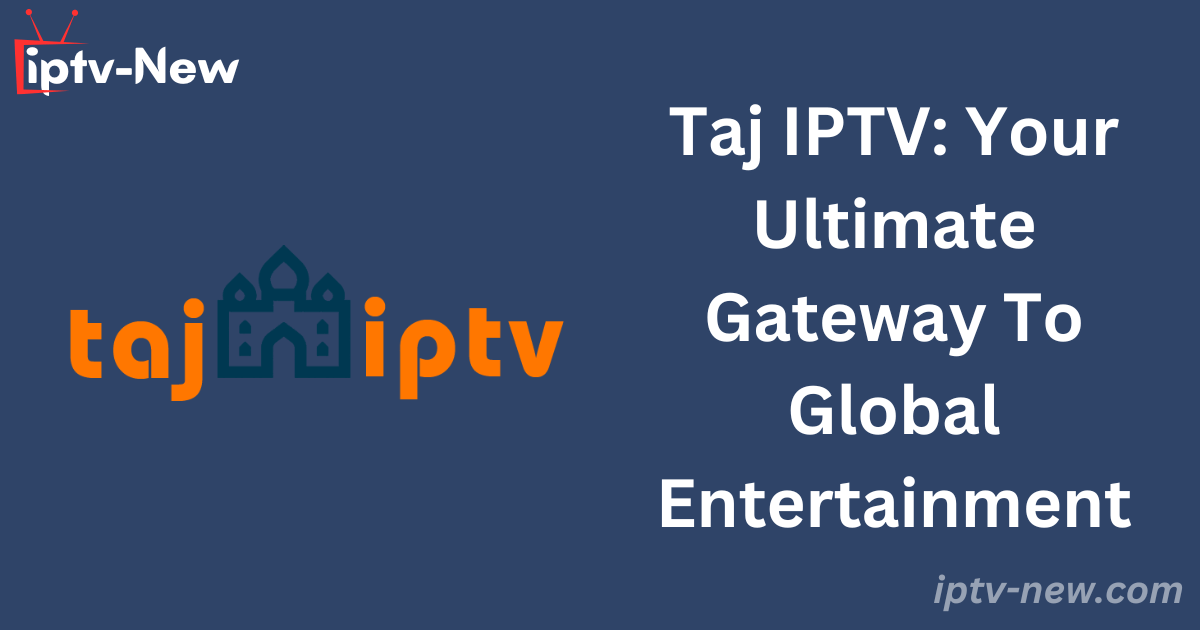 Taj IPTV