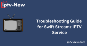 Swift Streamz IPTV